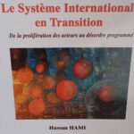 Le système international en transition, de la prolifération des acteurs au désordre